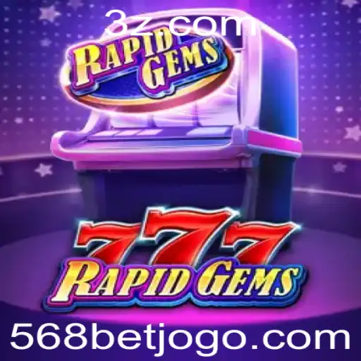Explore o Mundo de RapidGems777: Um Jogo Revolucionário Com 568bet